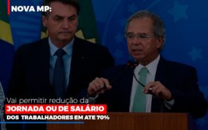 Nova Mp Vai Permitir Reducao De Jornada Ou De Salarios Notícias E Artigos Contábeis - Rocha Contábil