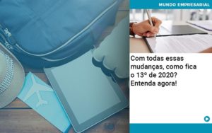 Ferias E 13 Especialistas Explicam O Calculo Em 2020 Abrir Empresa Simples - Rocha Contábil