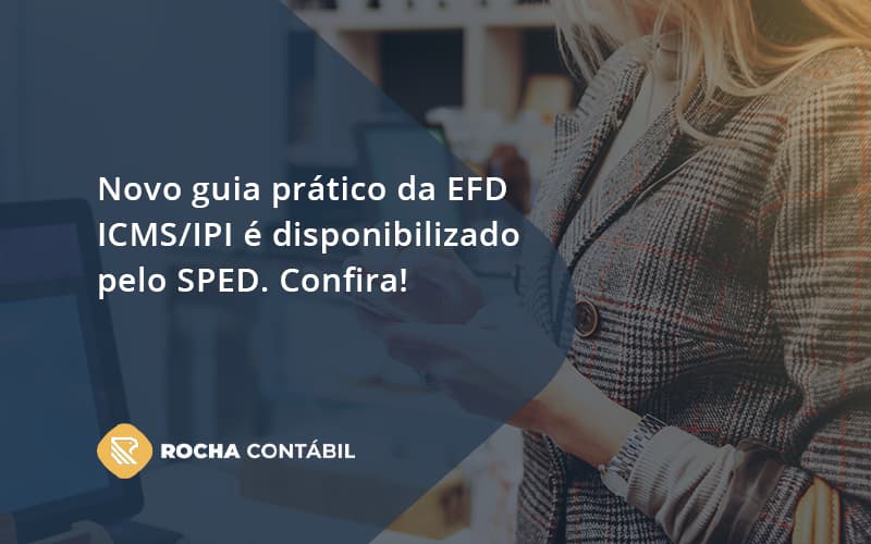 Novo Guia Pratico Da Efd Rocha Contabil - Rocha Contábil