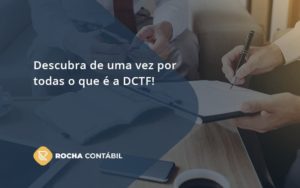 Dctf Rocha Contabil - Rocha Contábil