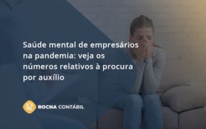 Saude Mental De Empresario Rocha Contabil - Rocha Contábil