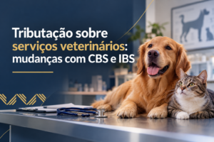 Tributação Veterinária_ CBS e IBS